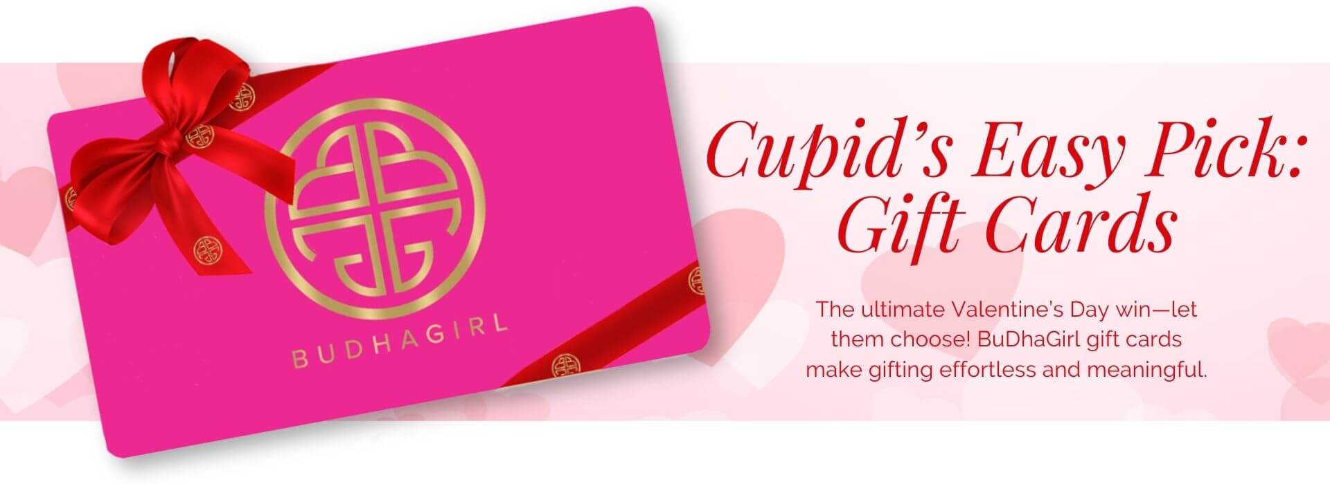 Gift Cards for Valentine's Day | BuDhaGirl